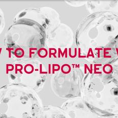 Pro-Lipo™ Neo - How to formulate